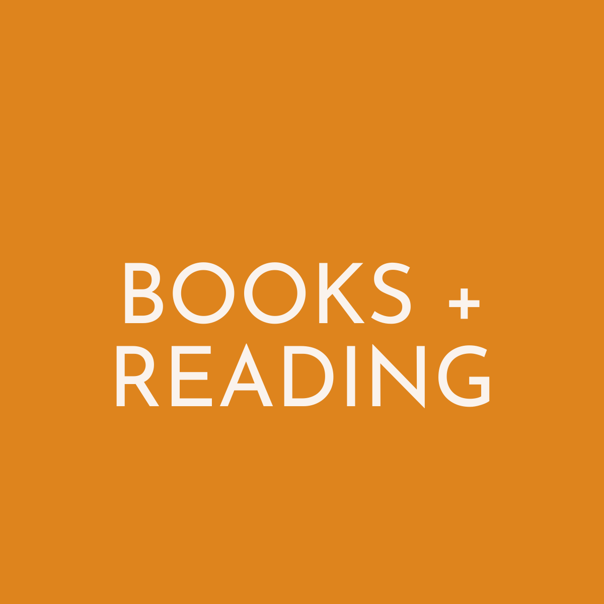 Books + Reading