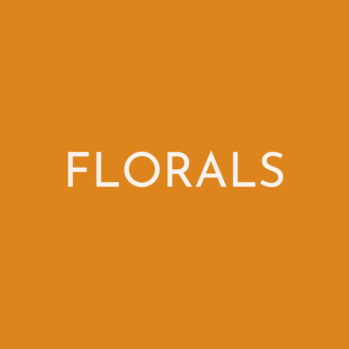 Florals