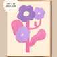 Blank Flower Card | Birthday, Thank You, Congrats, Any Occasion Card