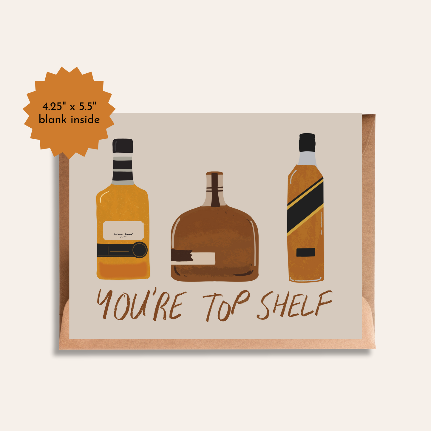 You're Top Shelf Card | Greeting Card for Dad, Birthday, Multi Occassion