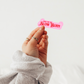 Here for the Slow Burn Sticker | Book Club Vinyl Sticker | Romantasy Trope