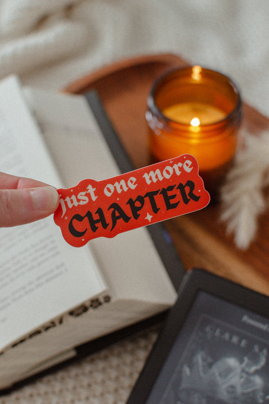 Just One More Chapter Sticker | Kindle Vinyl Sticker