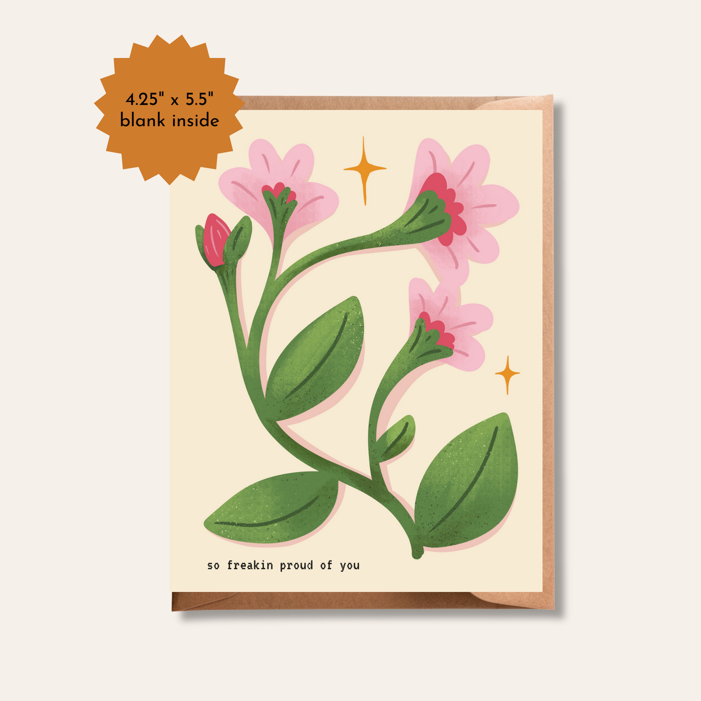 So Freakin Proud of You Greeting Card | Pink Flower Illustration