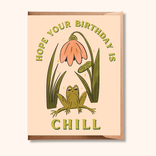 Garden Frog Birthday Card | Hope Your Birthday is Chill Greeting Card