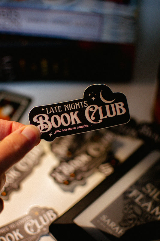 Late Nights Book Club Sticker | Just One More Chapter Vinyl Sticker