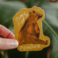 Grizzly Bear Sticker | Time for a Ponder Wildlife Vinyl Sticker