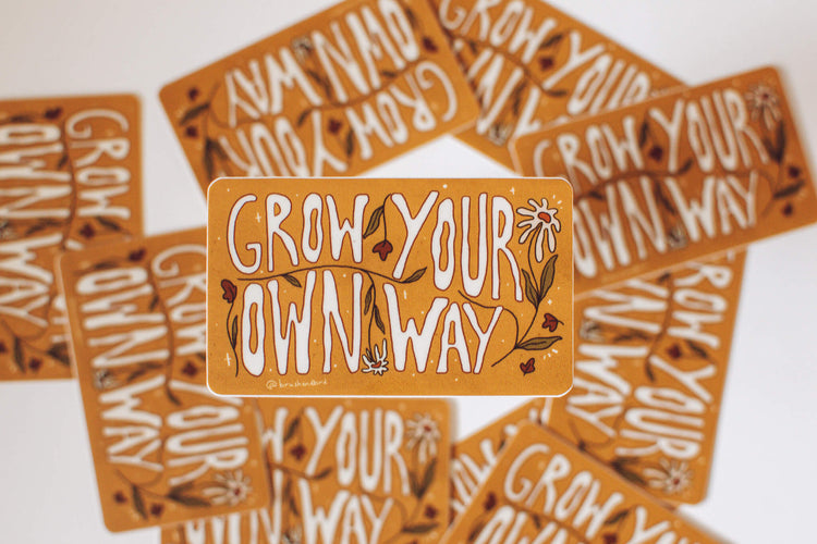 Grow Your Own Way Sticker | Hippie Typography Vinyl Sticker