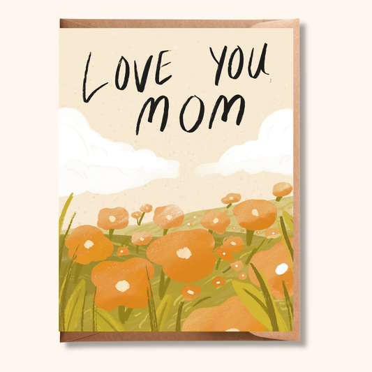 Love you Mom | Mother's Day Greeting Card | Flower Field Card