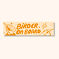 Birder on Board Bumper Sticker | Woodpecker Design