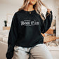 Anti-Social Book Club | F*ck Off I'm Reading Unisex | Black Crewneck Sweatshirt