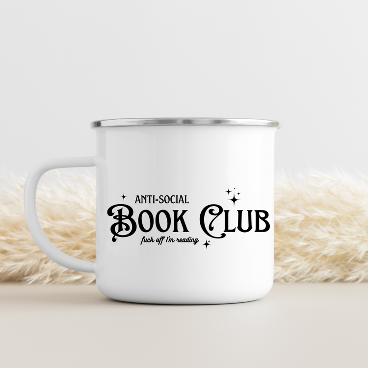 Anti-Social Book Club | F*ck Off I'm Reading | Enamel Mug | Holiday Gift for Reader