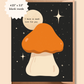 I Have so Mush Love for You Card | Autumn Birthday Mushroom Greeting Card