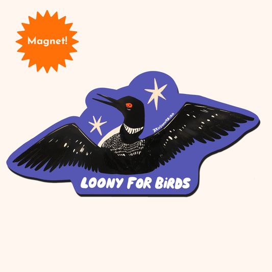 Common Loon Magnet | Loony for Birds | Bird Lover Souvenir