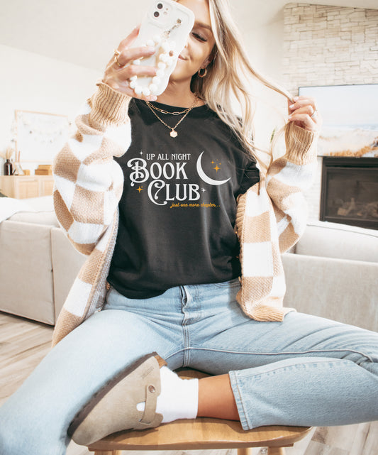 Up All Night Book Club T-Shirt | Just One More Chapter | Black Unisex Tee